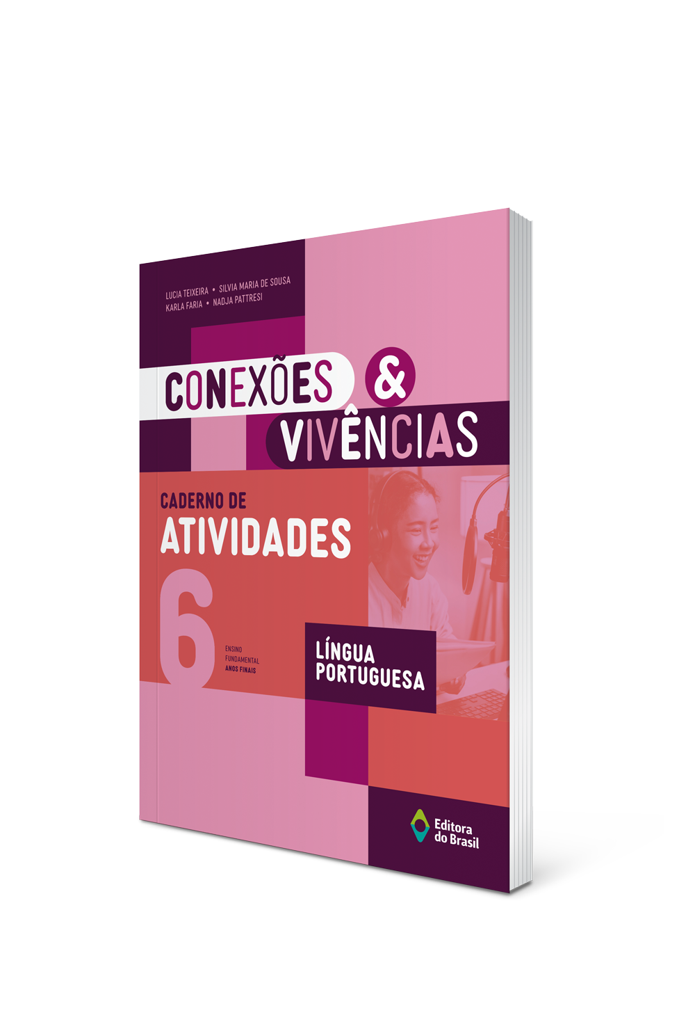 CONEXÕES & VIVÊNCIAS LÍNGUA PORTUGUESA CADERNO DE ATIVIDADES - 6º ano