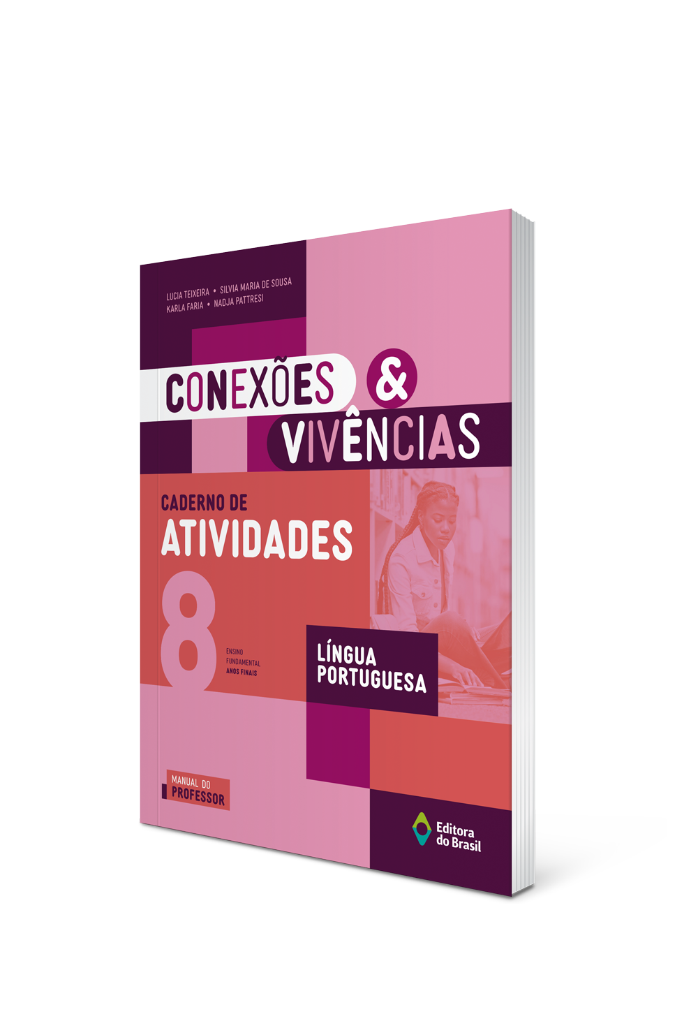 CONEXÕES & VIVÊNCIAS LÍNGUA PORTUGUESA CADERNO DE ATIVIDADES - 8º ano