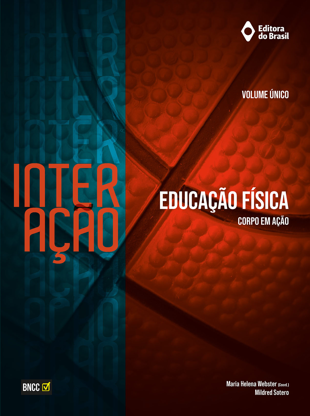 InterAção - Educação Física: corpo em ação - Volume único