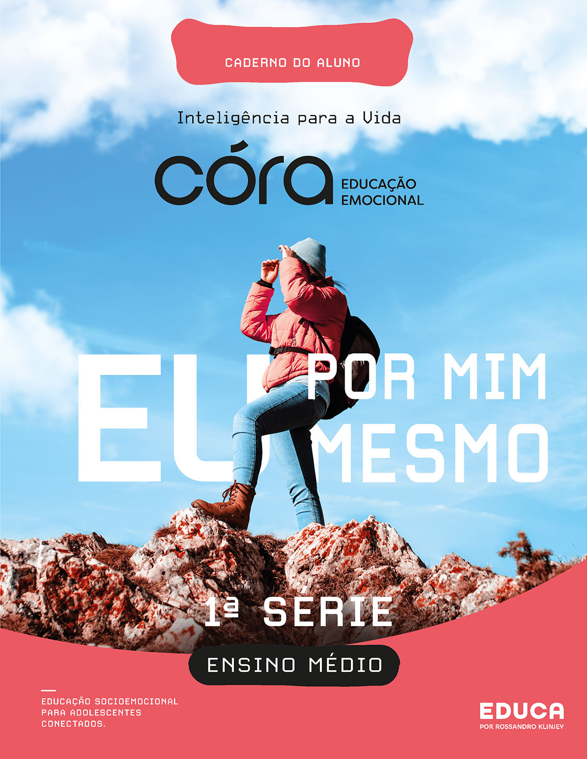 Córa: Educação Emocional – Ensino Médio – 1ª série