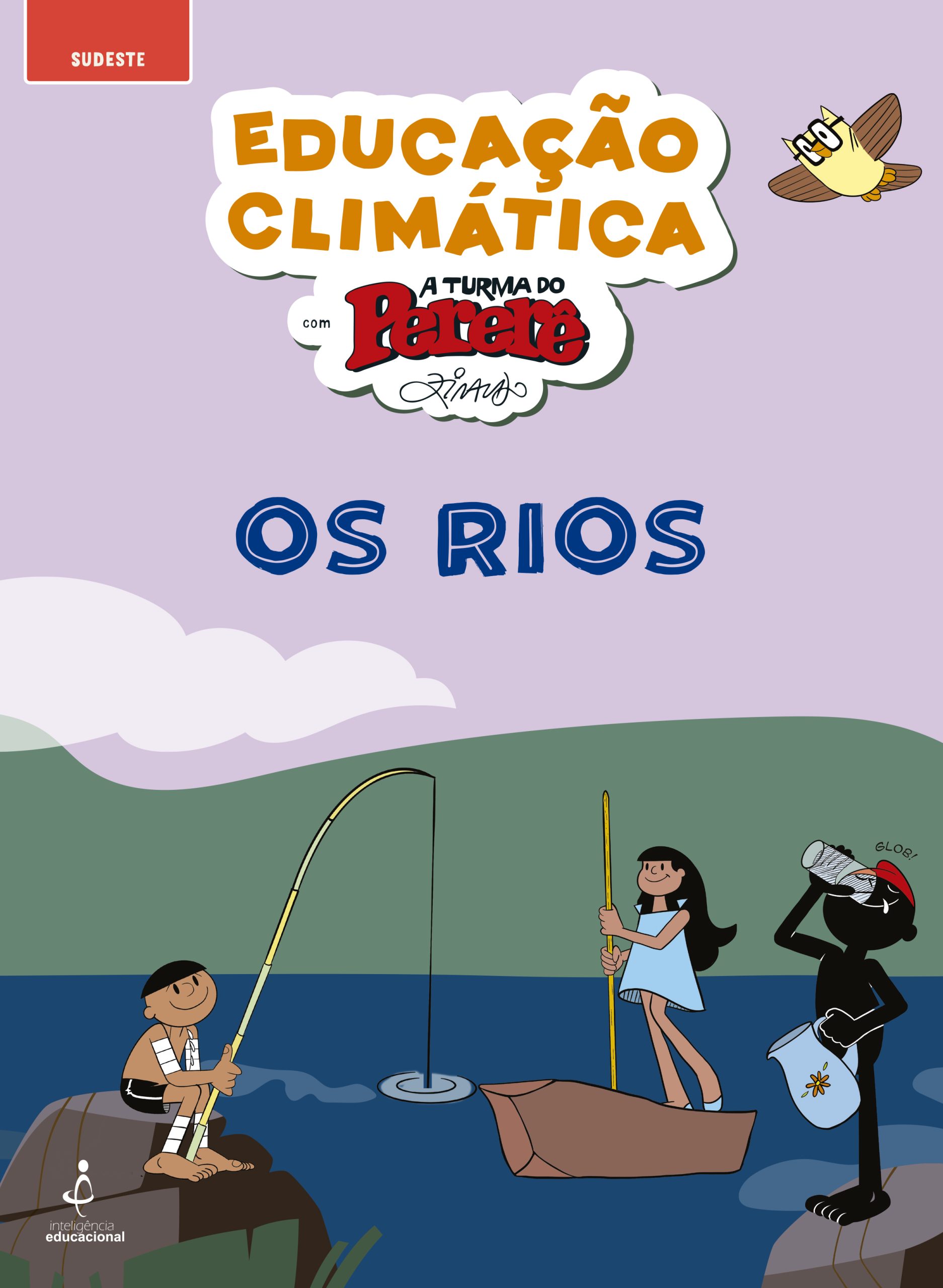 Educação Climática com a Turma do Pererê: Fascículo Regional – Rios do Sudeste